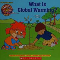 What Is Global Warming? 0545061040 Book Cover