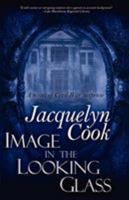 Image in the Looking Glass 0310476410 Book Cover