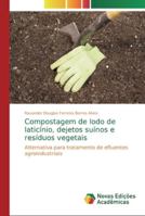 Compostagem de lodo de laticínio, dejetos suínos e resíduos vegetais 6139742625 Book Cover