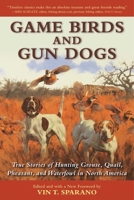 Game Birds & Gun Dogs (The Outdoor Adventure Library, Book 2) 1510714774 Book Cover