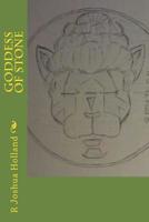 Goddess of Stone 1517573661 Book Cover