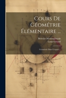 Cours De Géométrie Élémentaire ...: Géométrie Dans L'espace... 1293087688 Book Cover