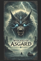 Wolves of Asgard B084QKKGS6 Book Cover