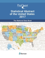 Proquest Statistical Abstract of the United States 2017: The National Data Book 1598888757 Book Cover