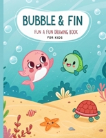 Bubble & Fin Fun B0FRZ35X5R Book Cover