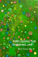 Percussing the Thinking Jar 1632431602 Book Cover