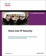 Voice over IP Security (Networking Technology: IP Communications) 1587054698 Book Cover