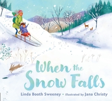 When the Snow Falls 0399547207 Book Cover