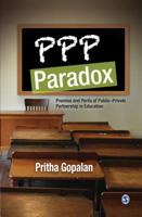 PPP Paradox: Promise and Perils of Public-Private Partnership in Education 9353880297 Book Cover