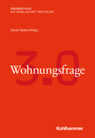 Wohnungsfrage 3.0 (Perspektiven Auf Gesellschaft Und Politik) 3170401769 Book Cover