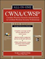 CWNA Certified Wireless Network Administrator & CWSP Certified Wireless Security Professional All-in-One Exam Guide (PW0-104 & PW0-204) 0071713883 Book Cover
