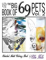 The Big Book of 69 Pets 1539782425 Book Cover