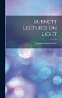 Burnett Lectures on Light B0BMMZF9MH Book Cover