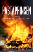 Pastaprinsen (Swedish Edition) 9180976417 Book Cover