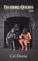 No More Quests: a fantasy novel 615002279X Book Cover