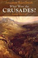What Were the Crusades? 0898709547 Book Cover