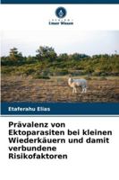 Prävalenz von Ektoparasiten bei kleinen Wiederkäuern und damit verbundene Risikofaktoren (German Edition) 6202332514 Book Cover
