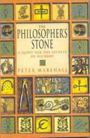 The Philosopher's Stone: A Quest for the Secrets of Alchemy 0330489100 Book Cover