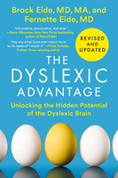 The Dyslexic Advantage: Unlocking the Hidden Potential of the Dyslexic Brain 1594630798 Book Cover