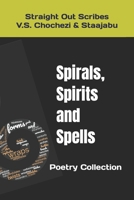 Spirals, Spirits and Spells B0C9SLYK6B Book Cover