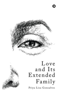 Love and Its Extended Family 1638065381 Book Cover