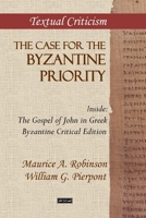 The Case for the Byzantine Priority 1676409165 Book Cover