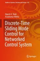 Discrete-Time Sliding Mode Control for Networked Control System 9811075352 Book Cover