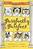 Purrfectly Purrfect: Life at the Acatemy 0380733080 Book Cover