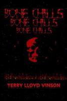 Bone Chills 1932157336 Book Cover