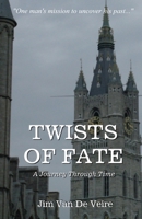 Twists of Fate: A Journey Through Time B0DQR94FK1 Book Cover