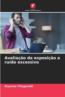 Avaliação da exposição a ruído excessivo (Portuguese Edition) 6207601440 Book Cover