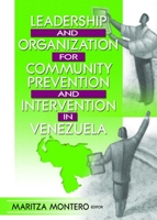 Leadership and Organization for Community Prevention and Intervention in Venezuela 0789015137 Book Cover