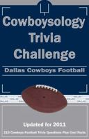 Cowboysology Trivia Challenge: Dallas Cowboys Football 1613200072 Book Cover