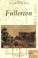 Fullerton, CA (Postcard History Series) (Postcard History Series) 0738547883 Book Cover