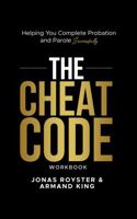 The Cheat Code: Workbook B0DXK2L446 Book Cover