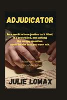 Adjudicator B0FPWK499Q Book Cover