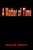 A Matter of Time 1410755118 Book Cover