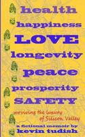 health, happiness, love, longevity, peace, prosperity, and safety 149291620X Book Cover