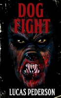 Dog Fight 1645620417 Book Cover