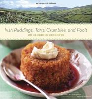 Irish Puddings, Tarts, Crumbles, and Fools: 80 Glorious Desserts 0811841634 Book Cover