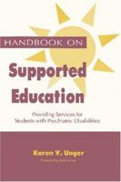 Handbook on Supported Education: Providing Services for Students with Psychiatric 141966350X Book Cover