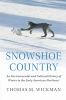 Snowshoe Country 1108445543 Book Cover