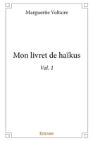 Mon livret de haïkus - Tome 1 (French Edition) 2414303050 Book Cover