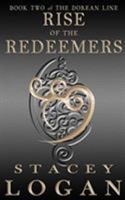 Rise of the Redeemers 0994167008 Book Cover