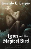 Leon and the Magical Bird (Special Edition) 1545482853 Book Cover