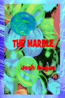 The Marble B08CJR77SB Book Cover