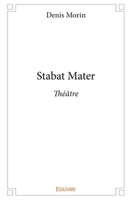 Stabat Mater (French Edition) 2414112840 Book Cover