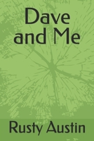Dave and Me B0C9S8NTY5 Book Cover