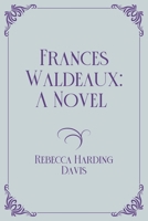 Frances Waldeaux 1500485063 Book Cover