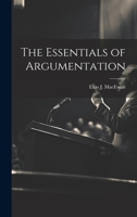 The Essentials of Argumentation 1022882112 Book Cover